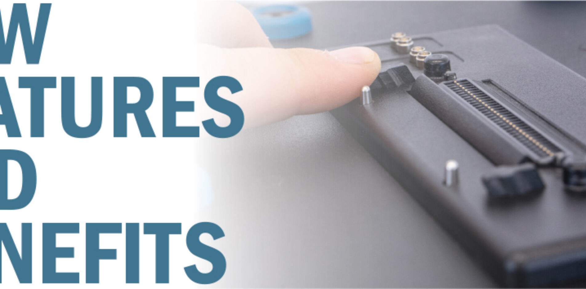 new features and benefits
